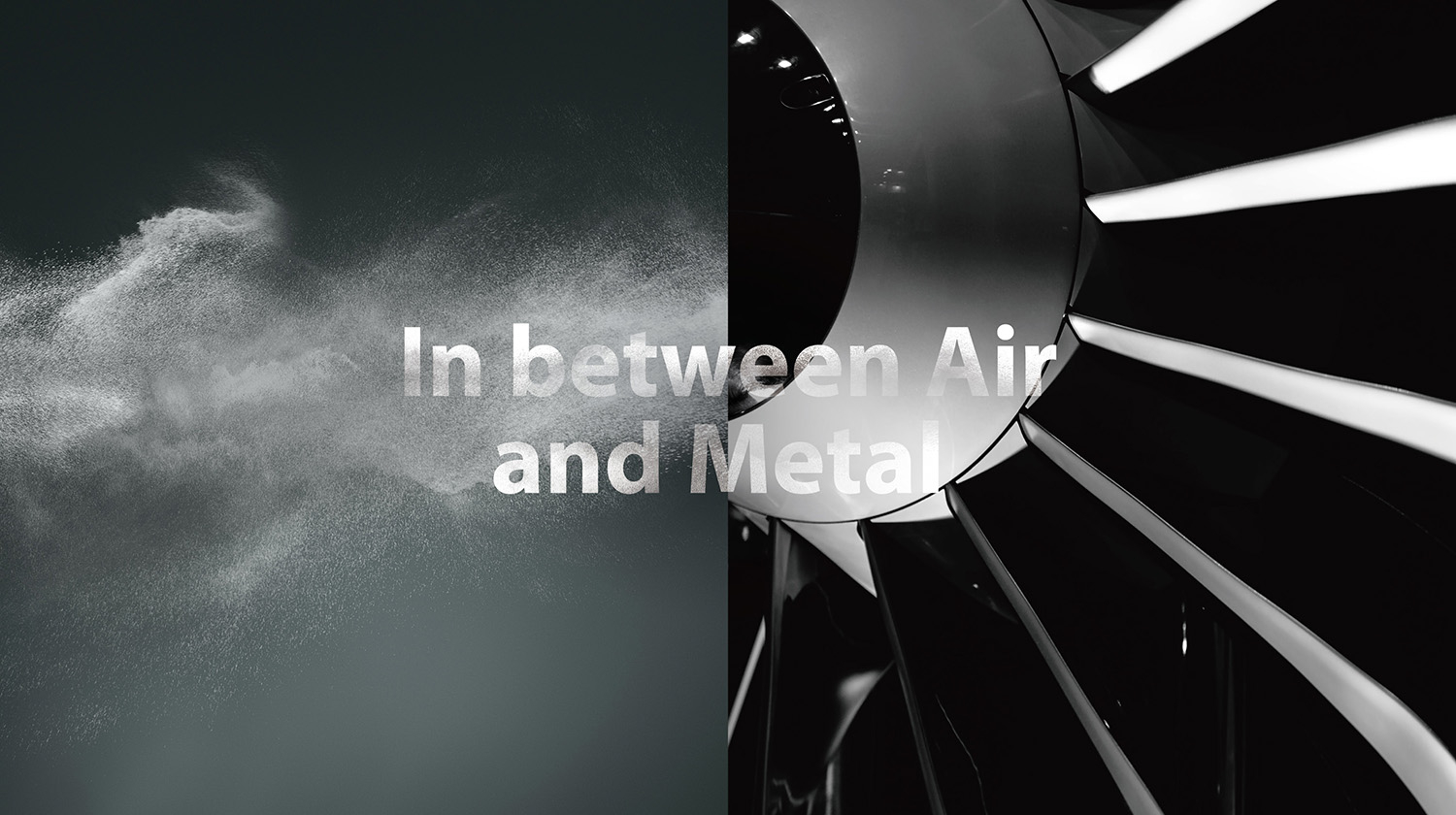 In between Air<br> and Metal